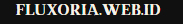 fluxoria.web.id